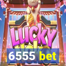 6555 bet